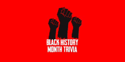 Black History Trivia