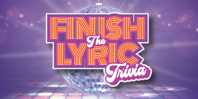 Music Trivia | Finish the Lyric Trivia
