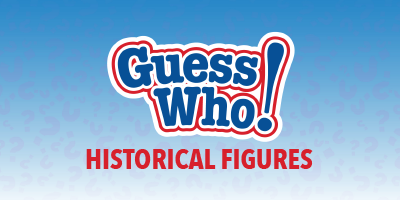 Guess Who | Historical Figures Trivia