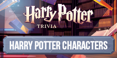 Harry Potter Trivia | Harry Potter Characters