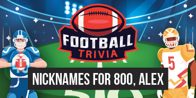 Football Trivia | Nicknames for 800 Alex