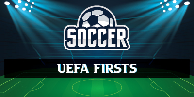 Soccer Trivia | UEFA Firsts